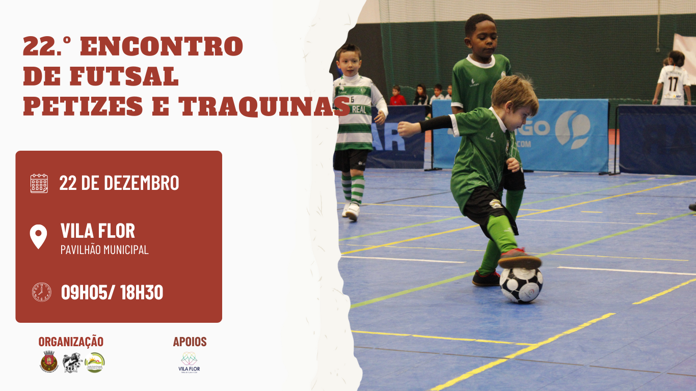 Vila Flor recebe 22.º Encontro de Futsal de Petizes e Traquinas 