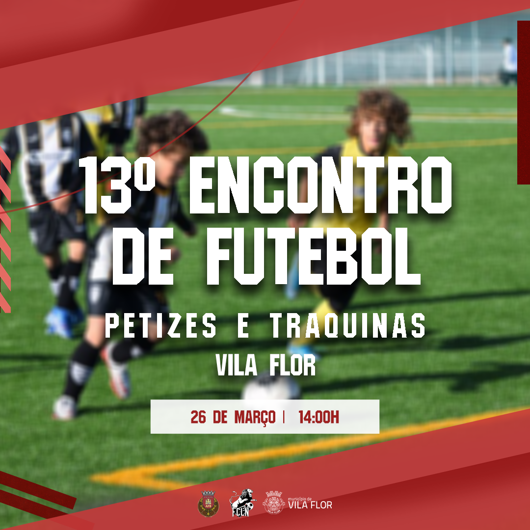 Vila Flor acolhe 15º encontro Petizes e Traquinas (Futebol)