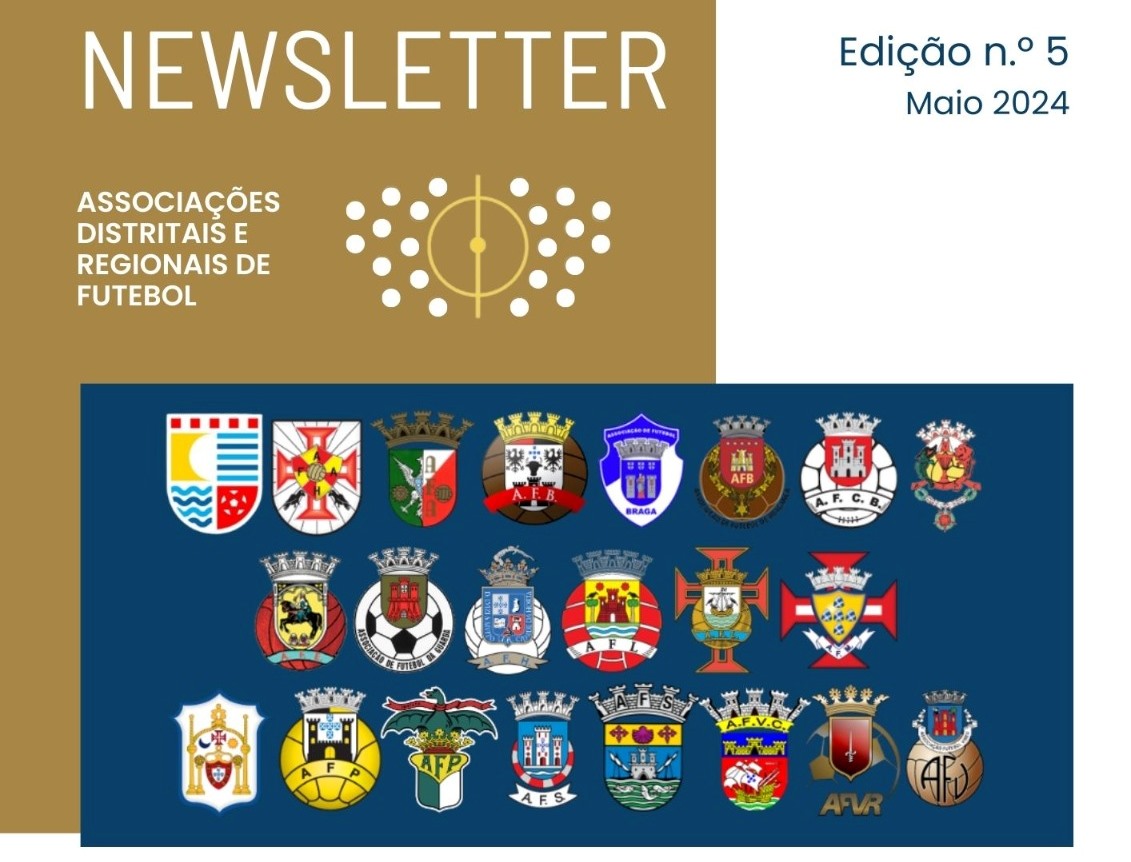 Newsletter das Associações Distritais e Regionais de Futebol 