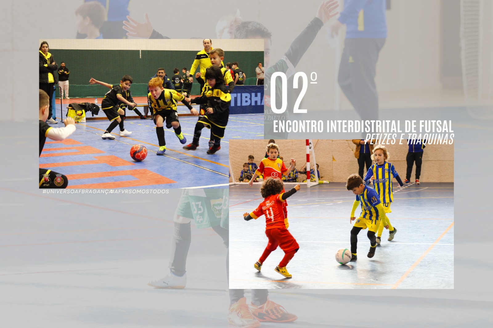 Encontro Interdistrital de Futsal de Petizes e Traquinas com cerca de meio milhar de crianças 