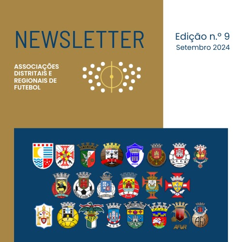 Newsletter das Associações Distritais e Regionais de Futebol 