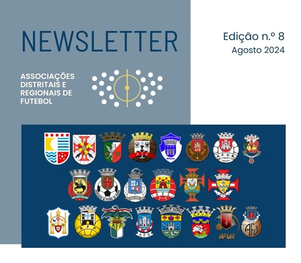 Newsletter das Associações Distritais e Regionais de Futebol  