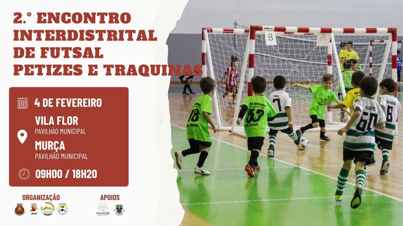 2.º Encontro Interdistrital de Futsal de Petizes e Traquinas 